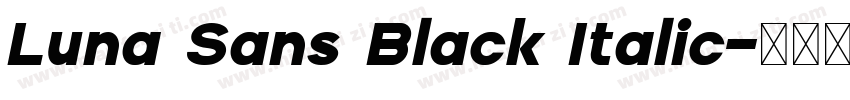 Luna Sans Black Italic字体转换